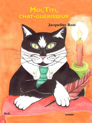 cover image of Moi, Titi, chat-guérisseur